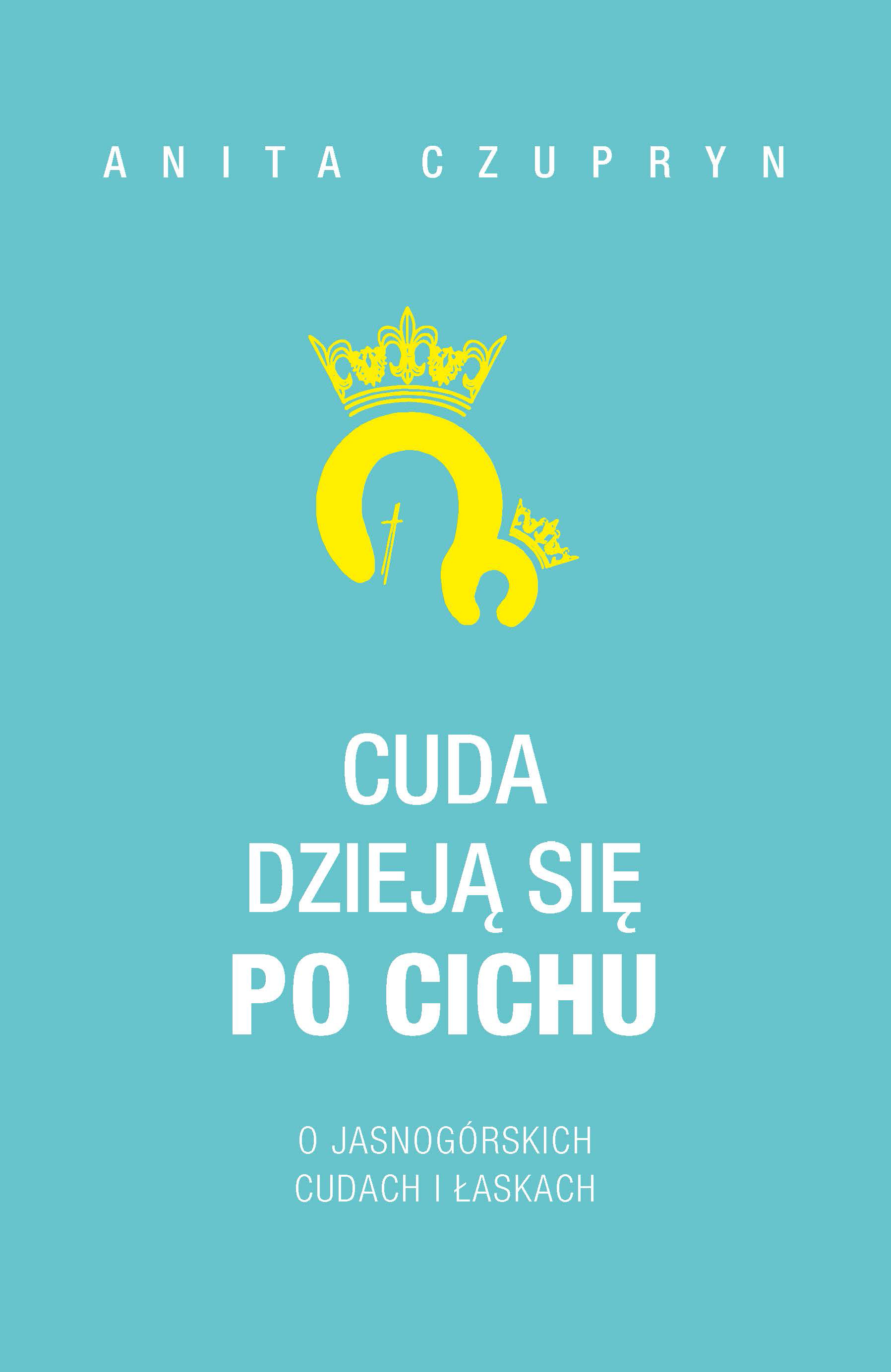 Cuda dzieją się po cichu