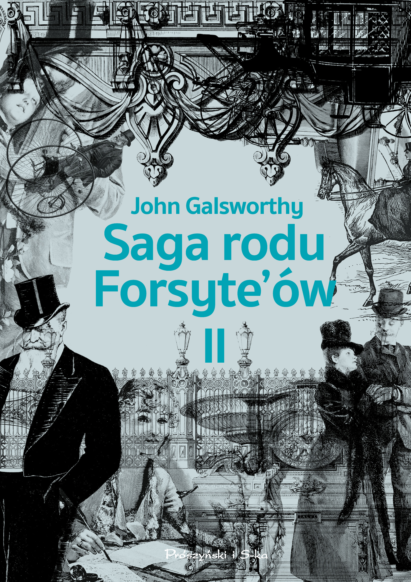 Saga rodu Forsyte`ów.Tom 2