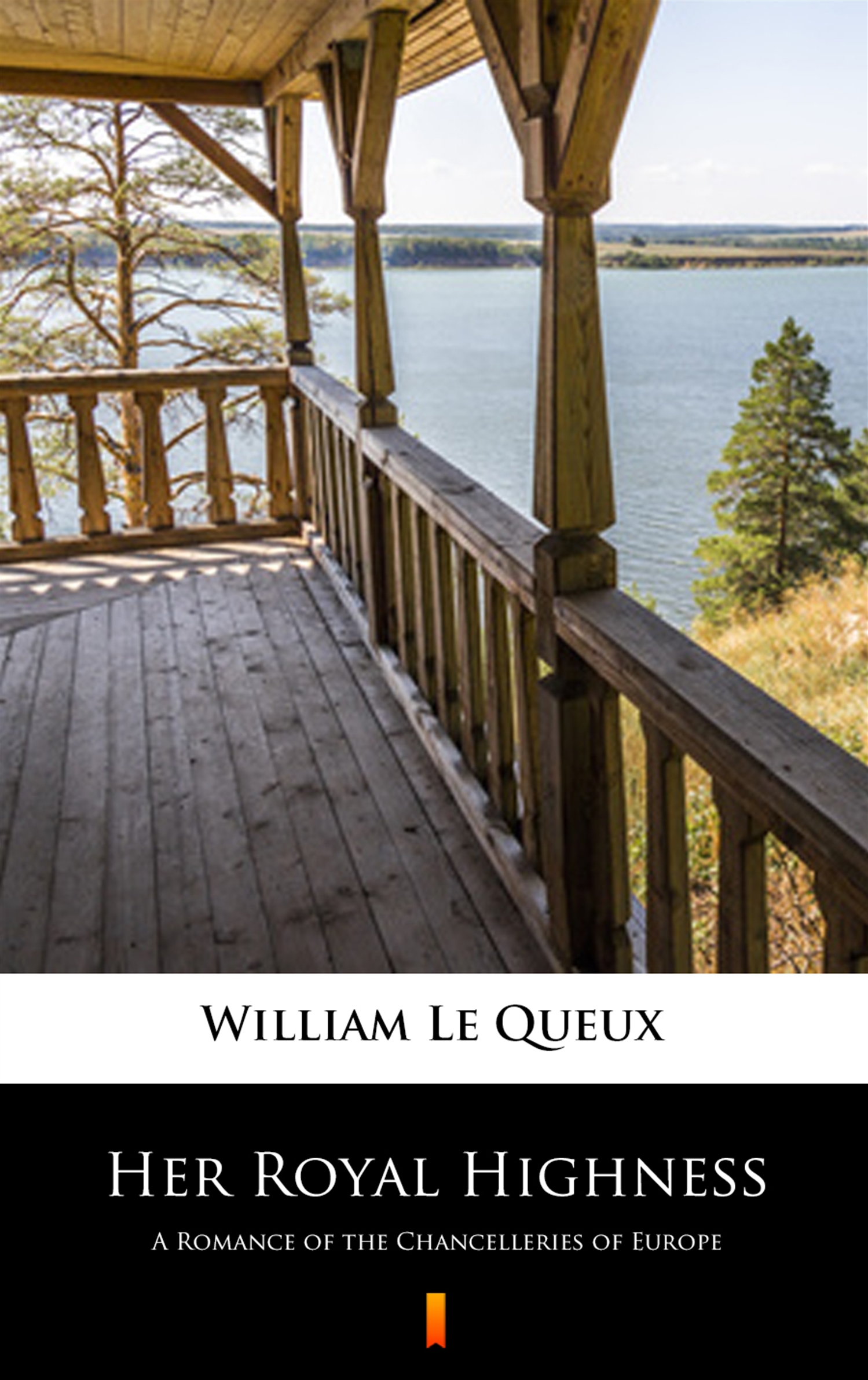 Обложка «Her Royal Highness - A Romance of the Chancelleries of Europe»