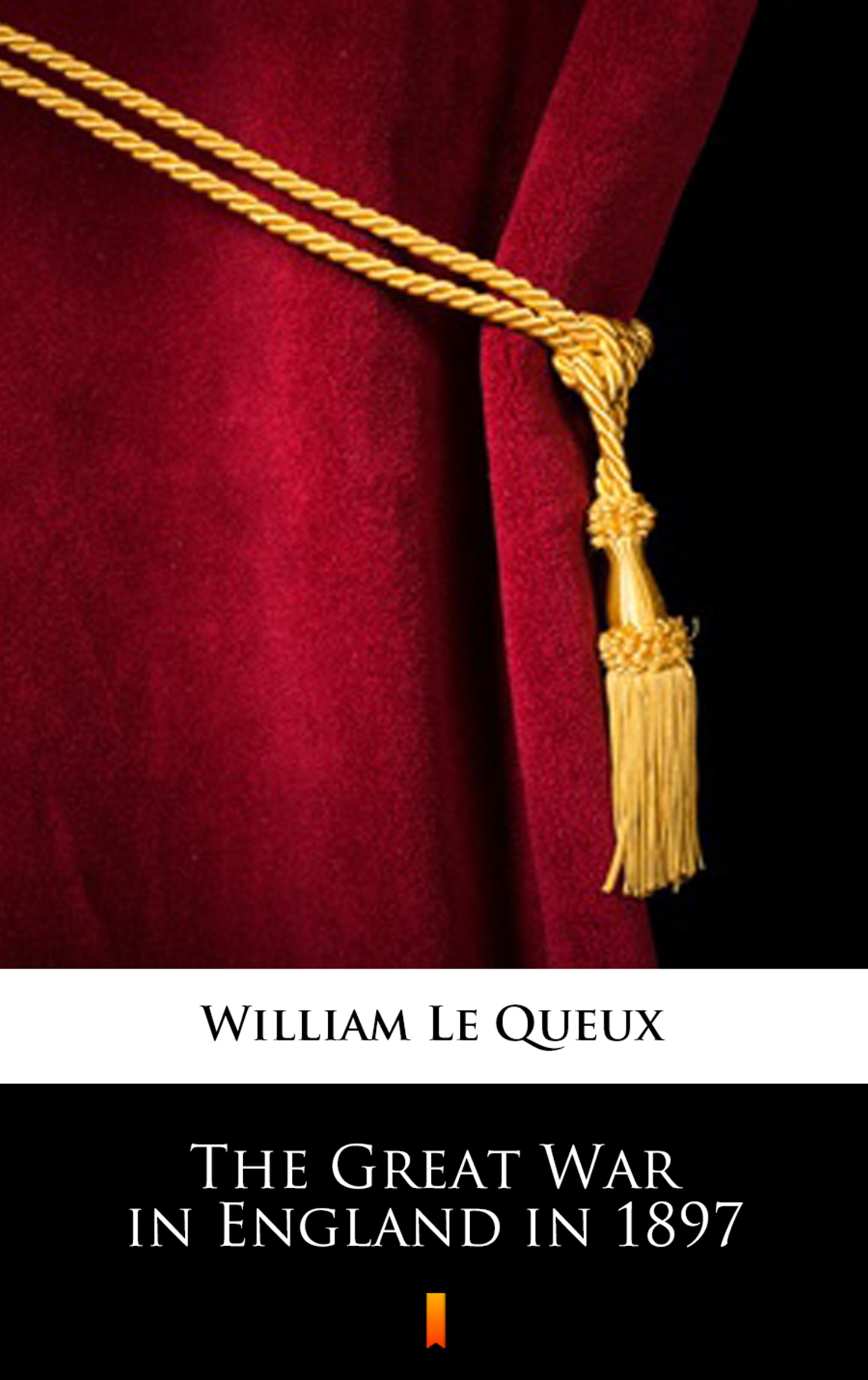 Обложка «The Great War in England in 1897»