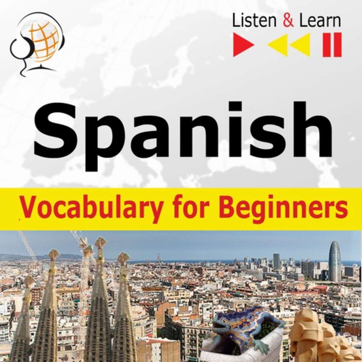 Dorota Guzik Spanish Vocabulary for Beginners. Listen & Learn to Speak faces of phrases
