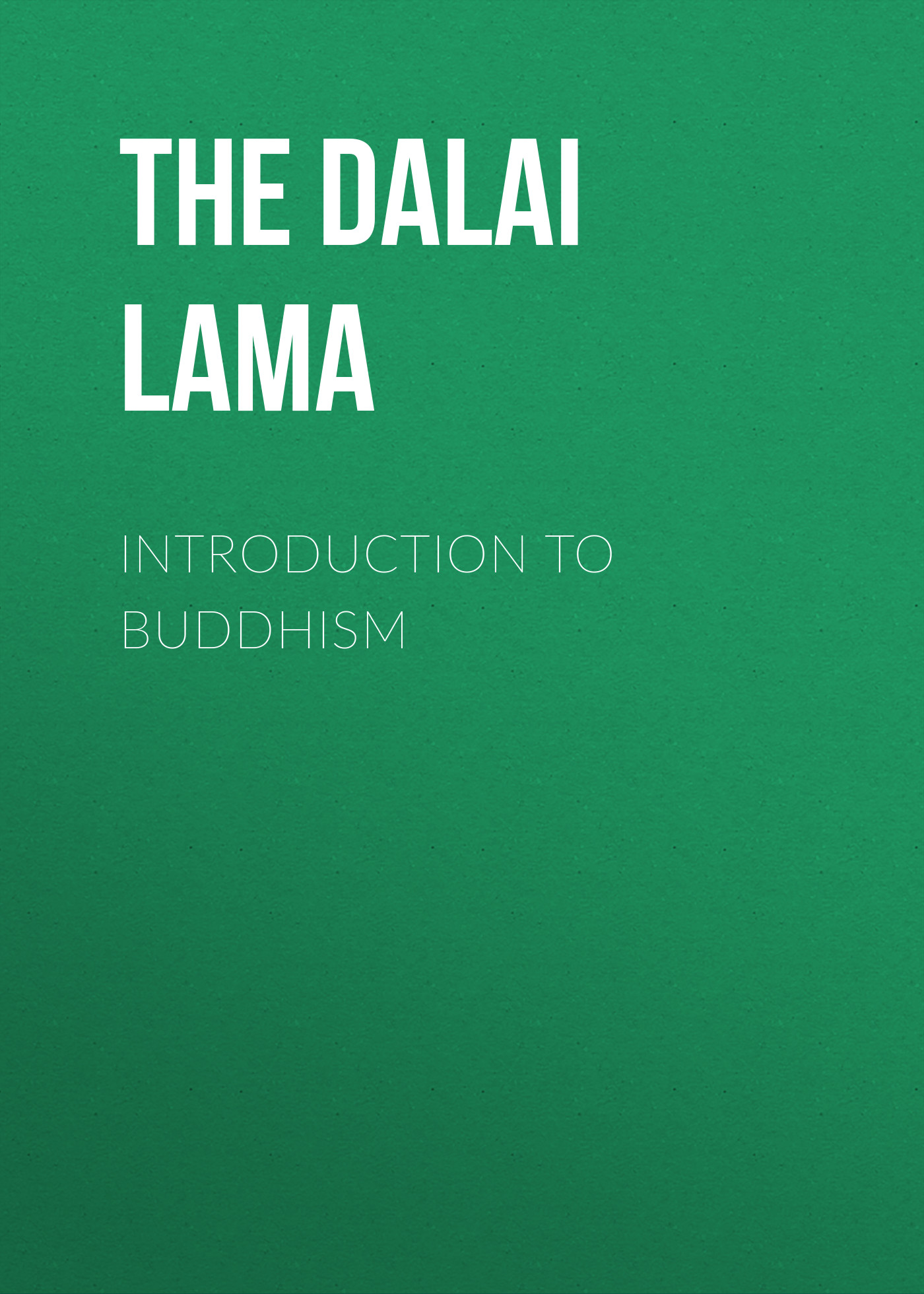 

Introduction to Buddhism