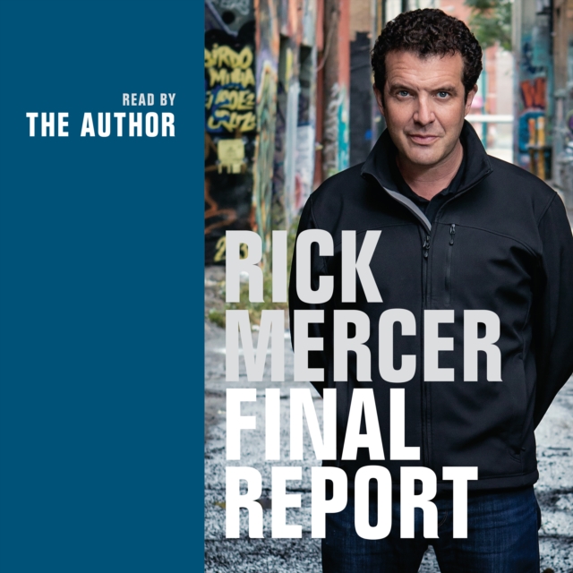 

Rick Mercer Final Report