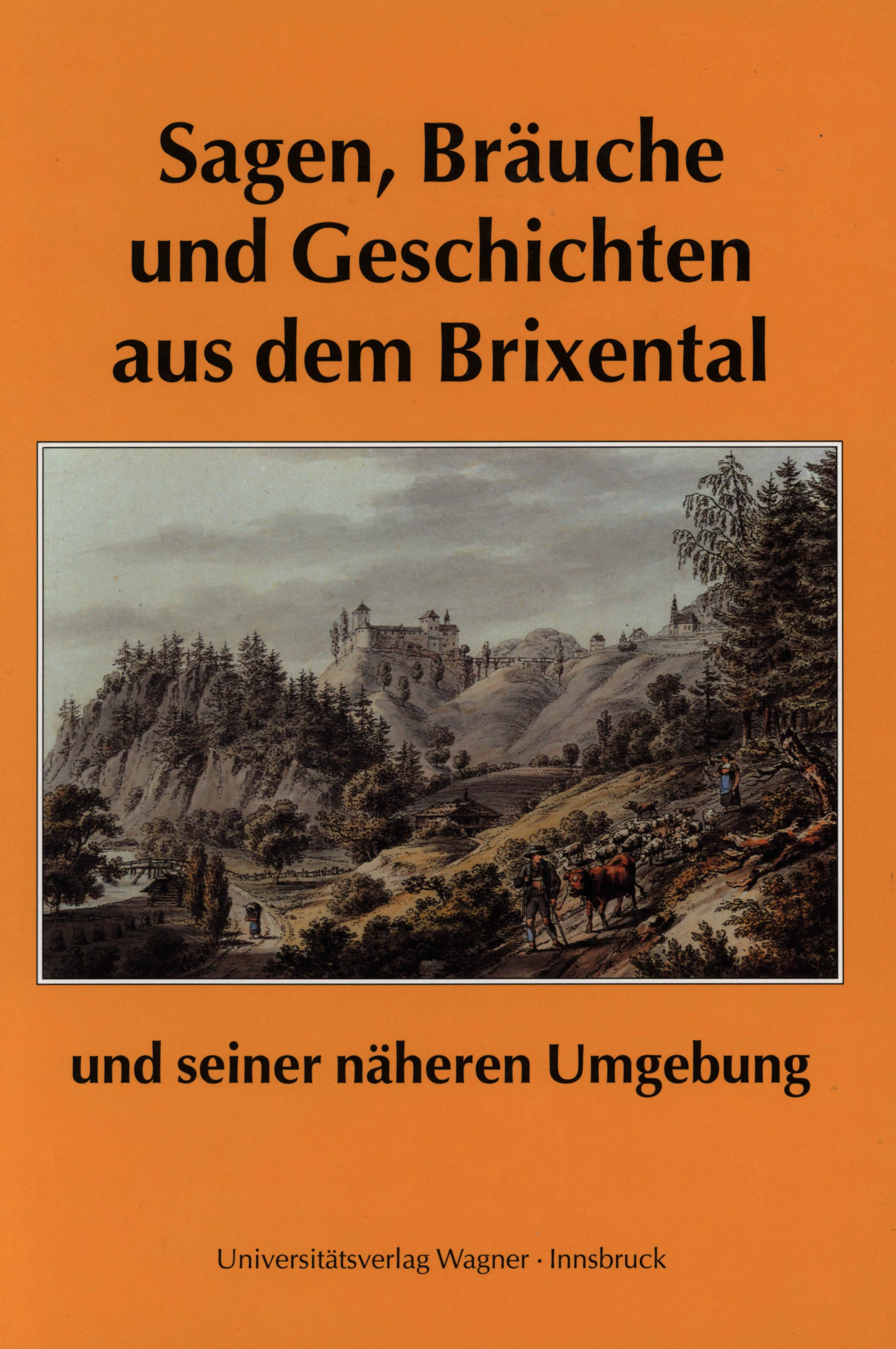 Franz Traxler Sagen, Bräuche und Geschichten aus dem Brixental und seiner näheren Umgebung j müller corpus juris civilis und burgerliches gesetzbuch ausgewahlte stellen aus dem corpus juris civilis