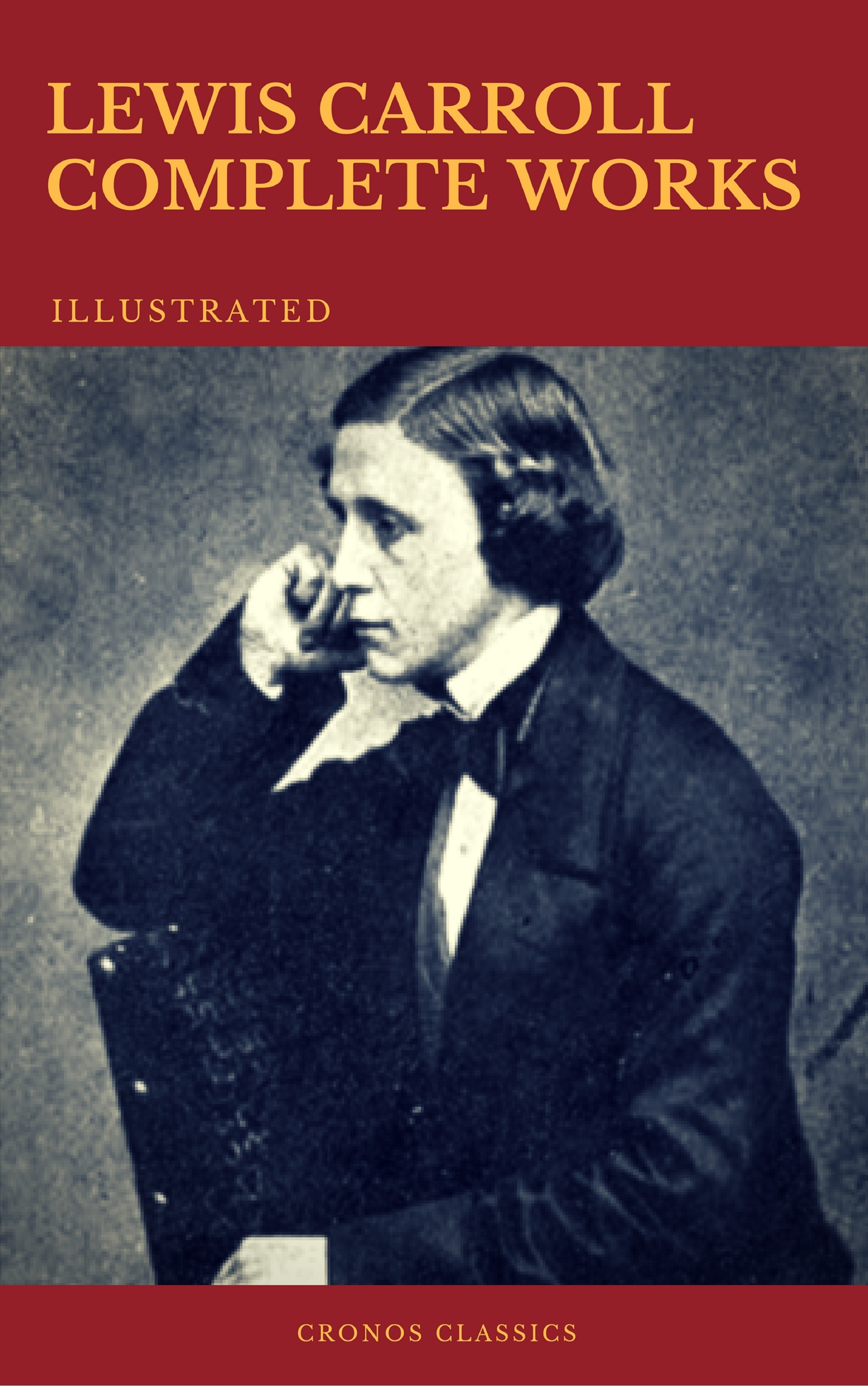 Льюис Кэрролл The Complete Works of Lewis Carroll (Best Navigation, Active TOC) (Cronos Classics)