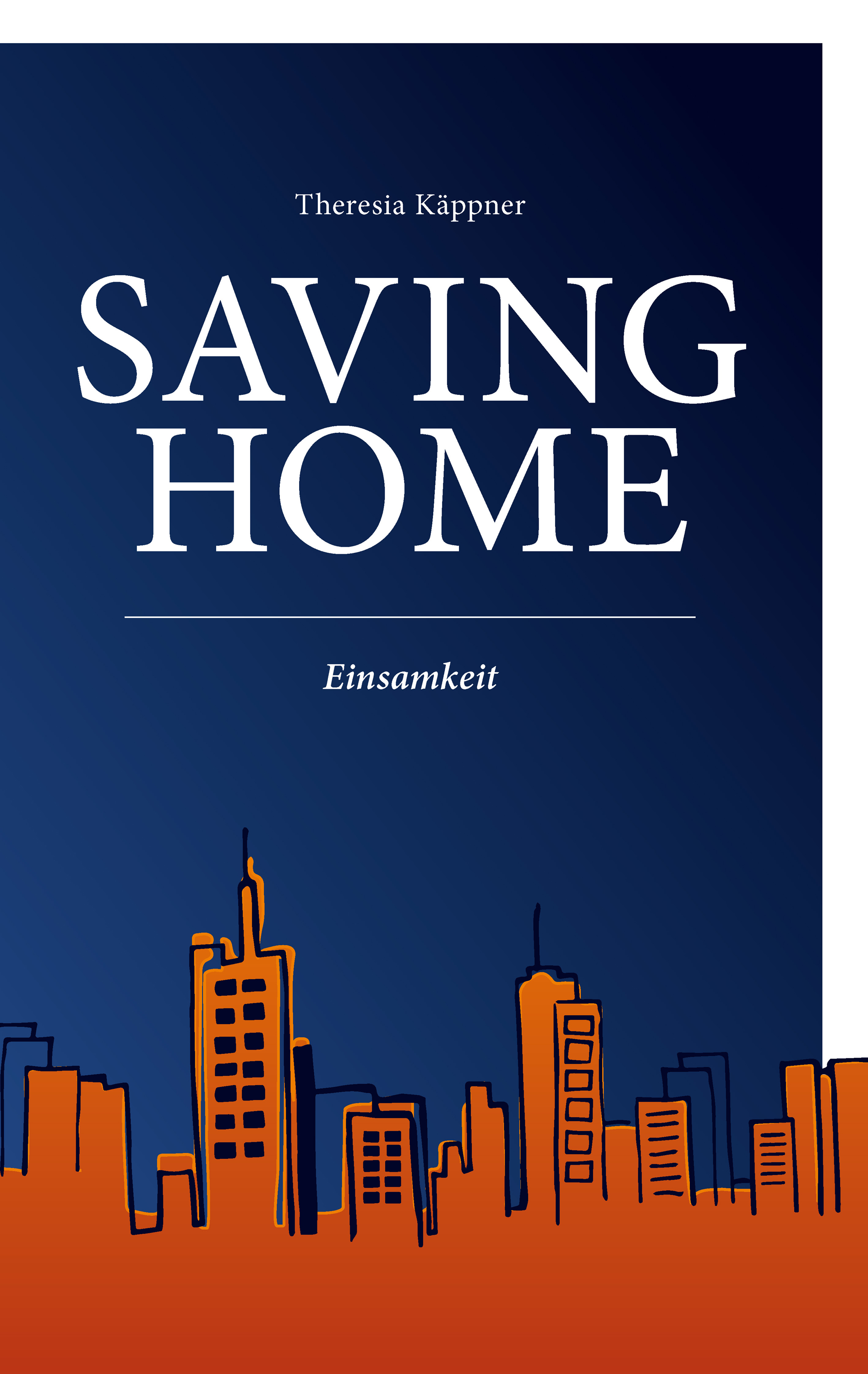 

Saving Home