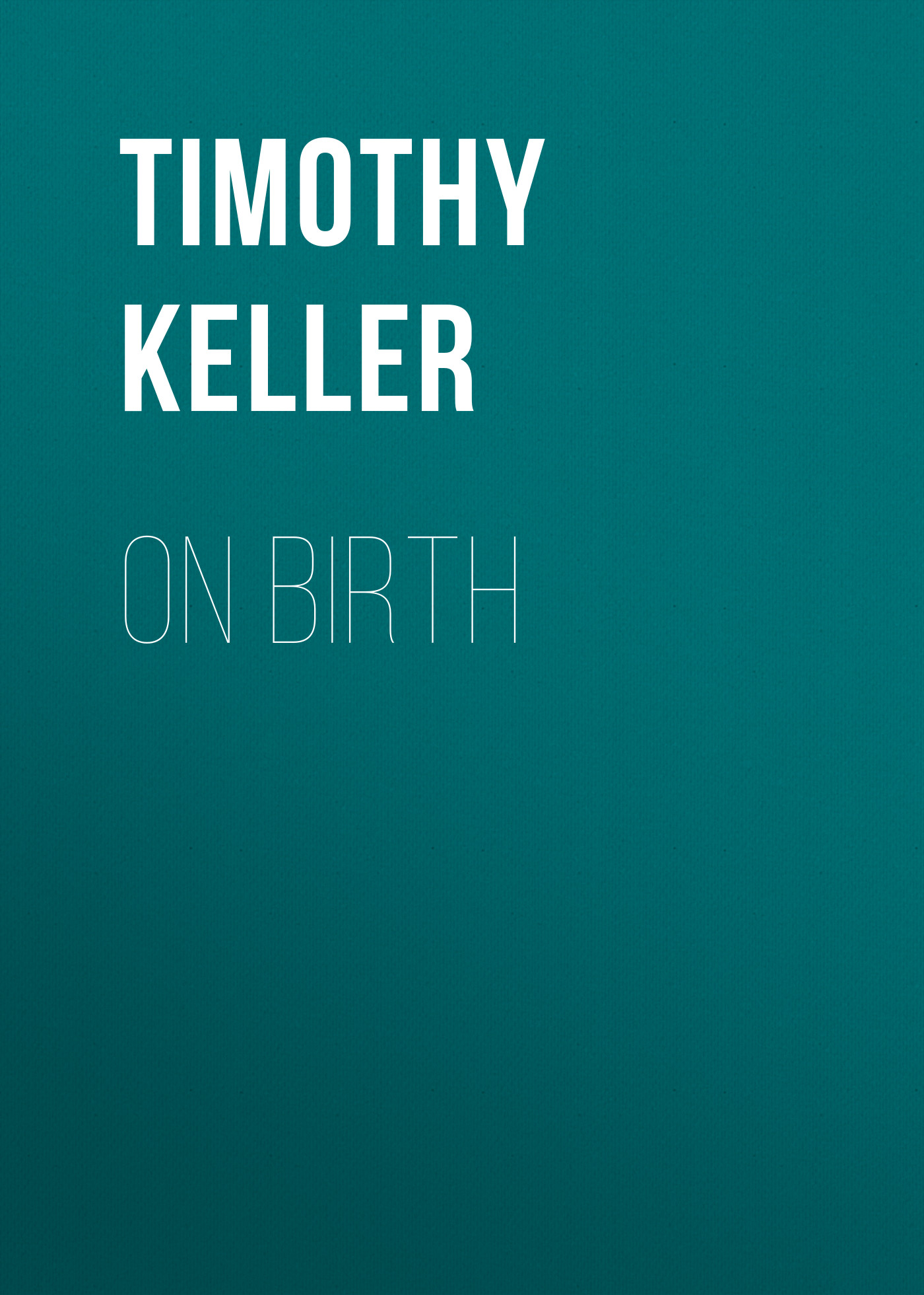 

On Birth