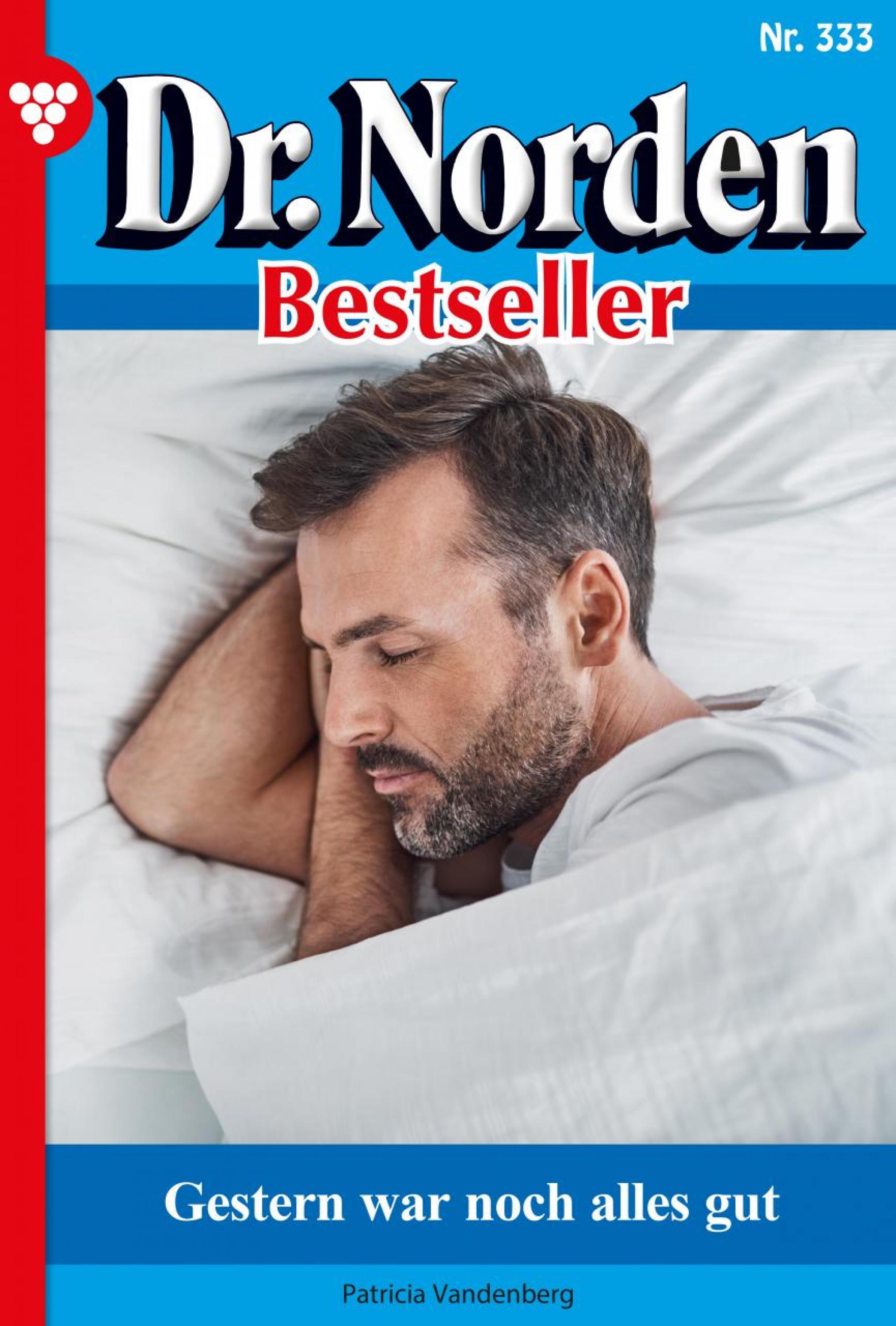 Dr. Norden Bestseller 333 – Arztroman