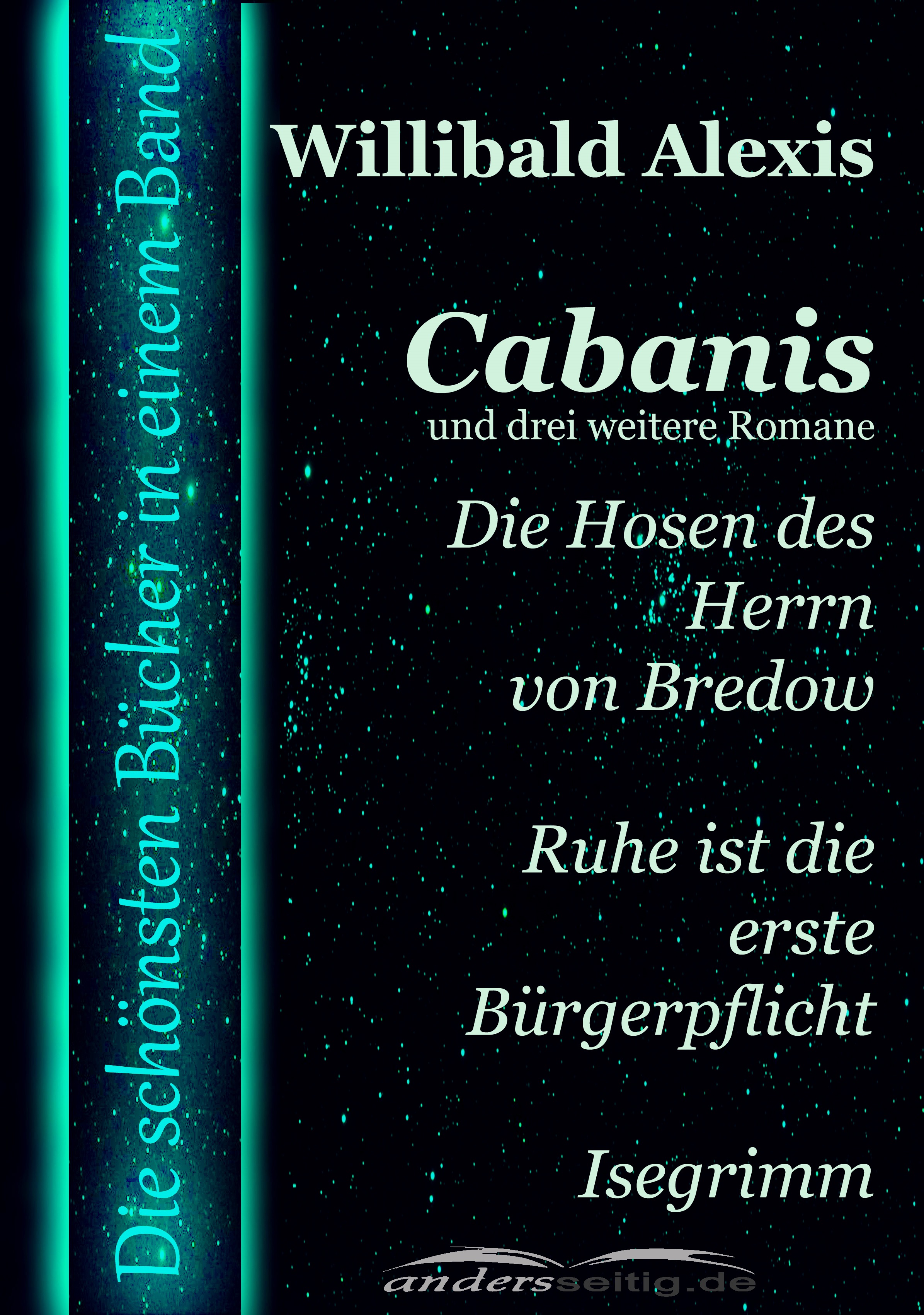 Cabanis und drei weitere Romane