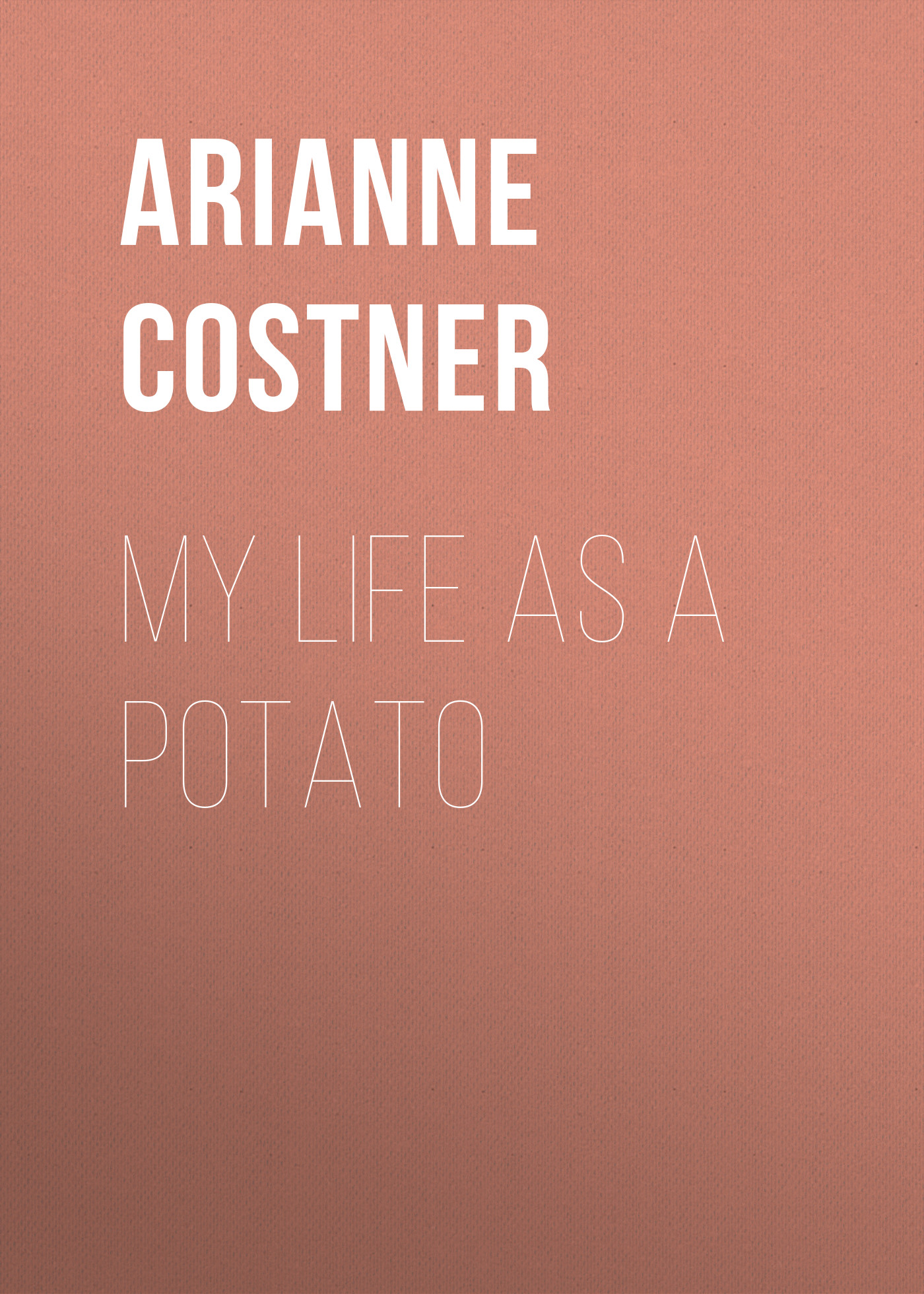

My Life as a Potato