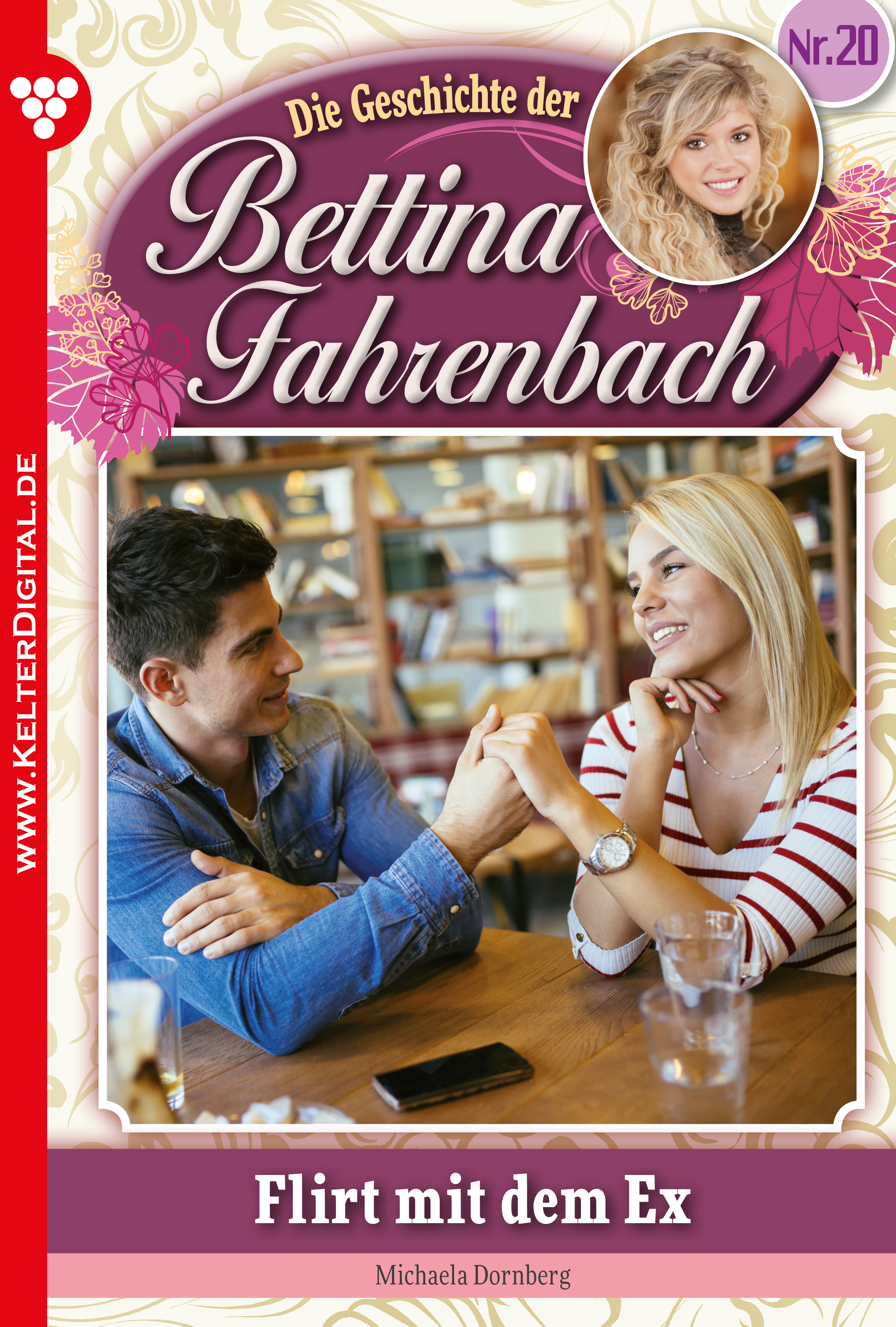 

Bettina Fahrenbach 20 – Liebesroman