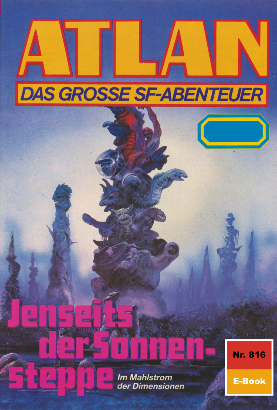 Atlan 816: Jenseits der Sonnensteppe