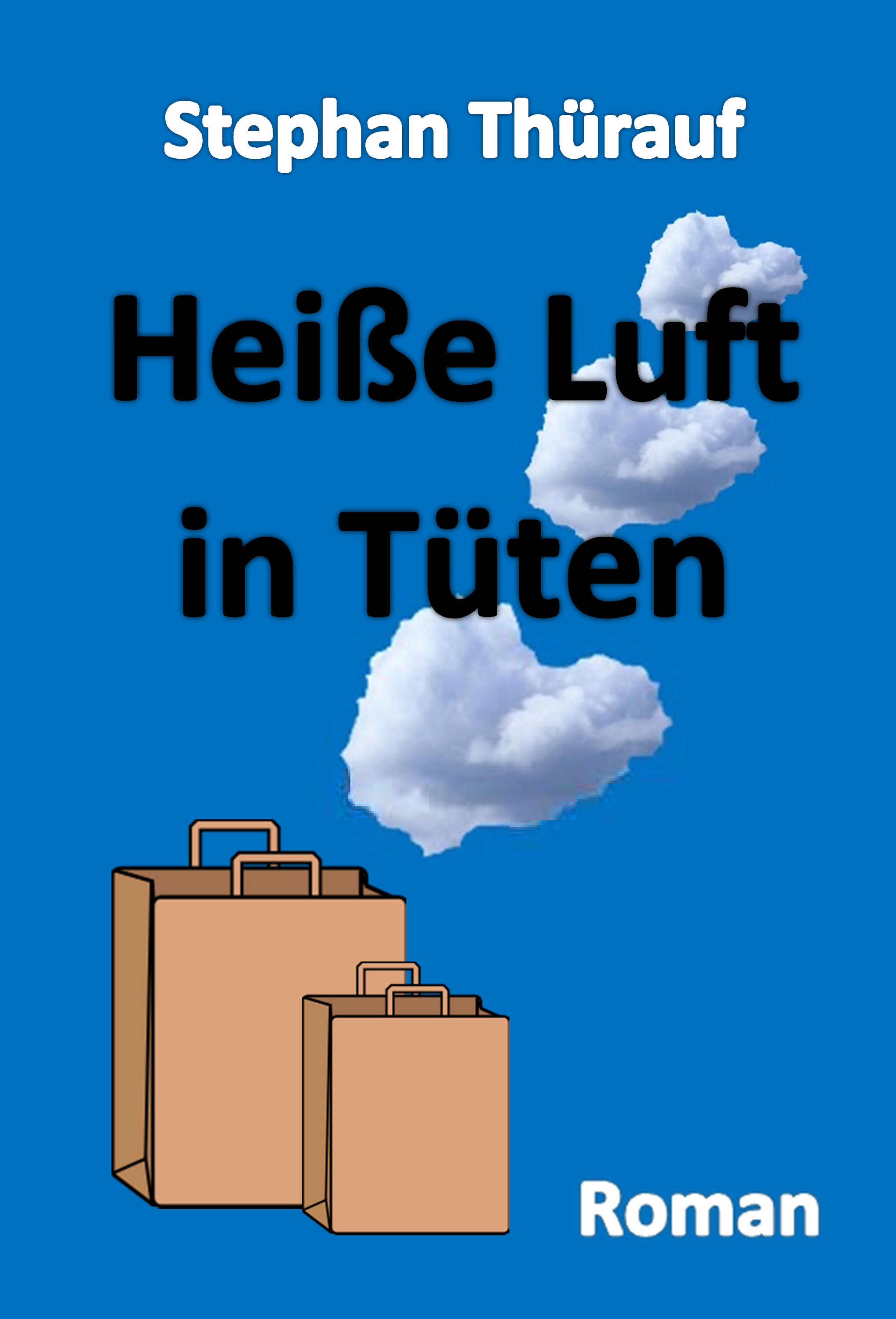 

Heiße Luft in Tüten