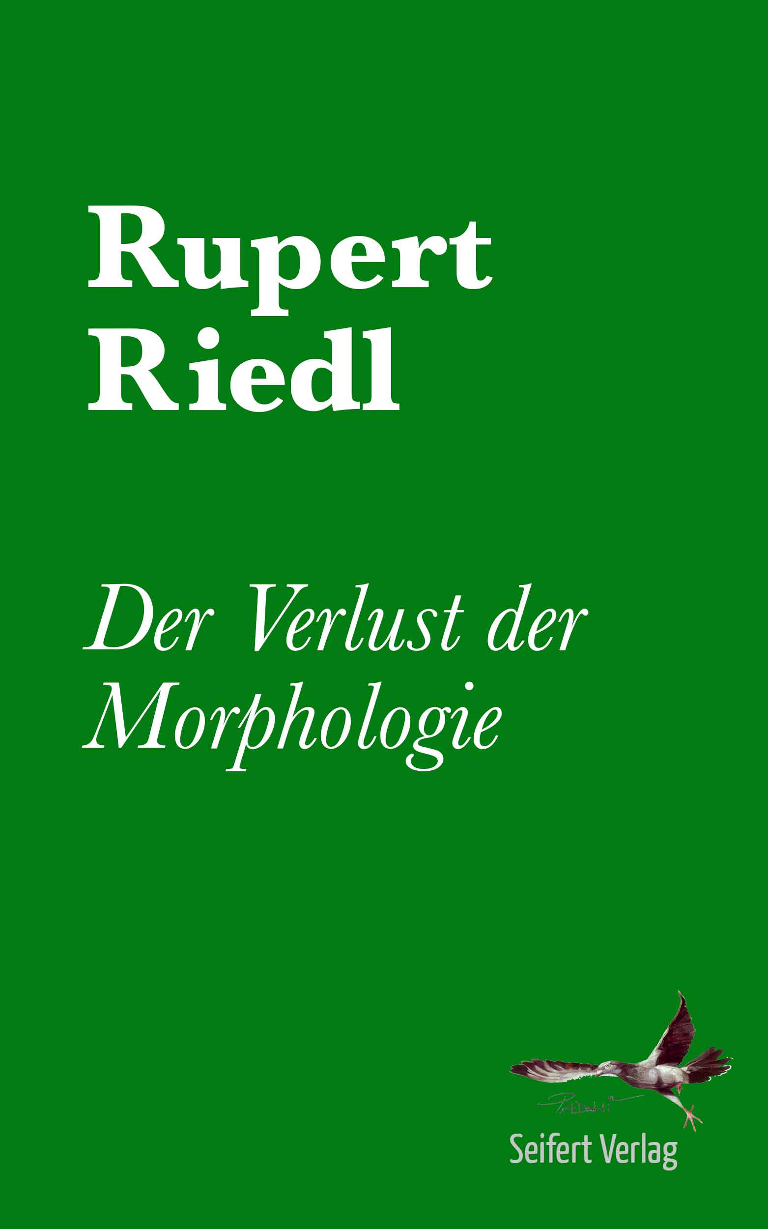 Rupert Riedl Der Verlust der Morphologie