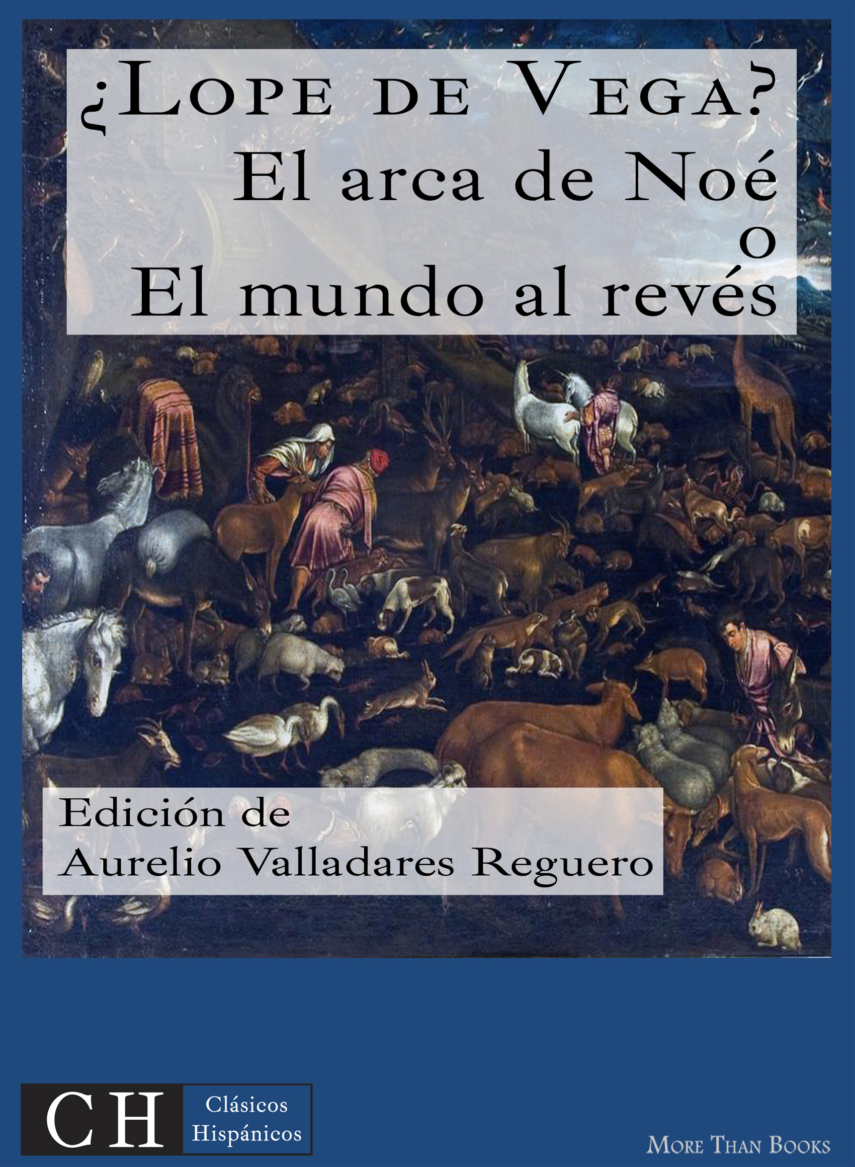 

El arca de Noé o El mundo al revés