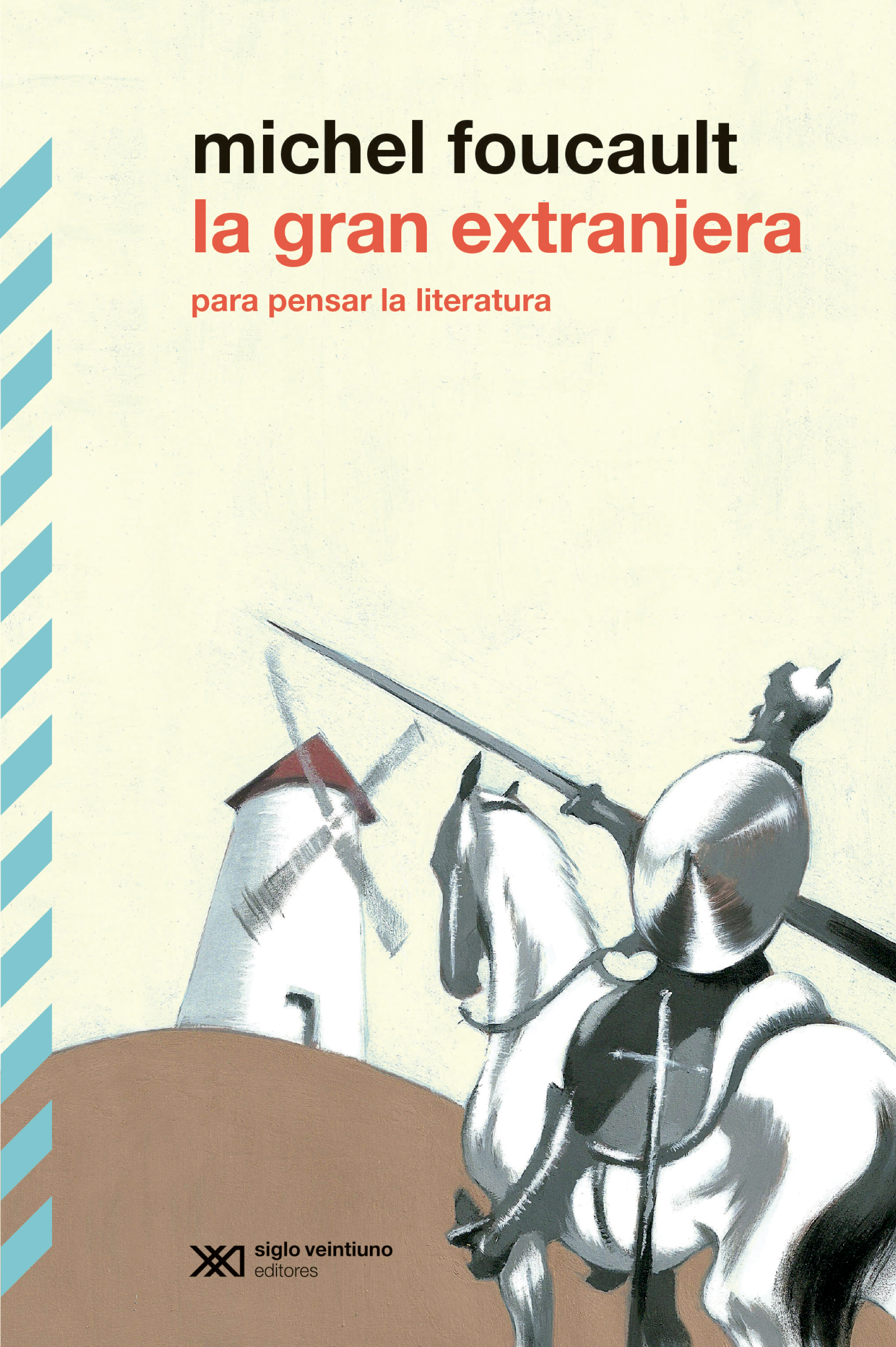 La gran extranjera: Para pensar la literatura