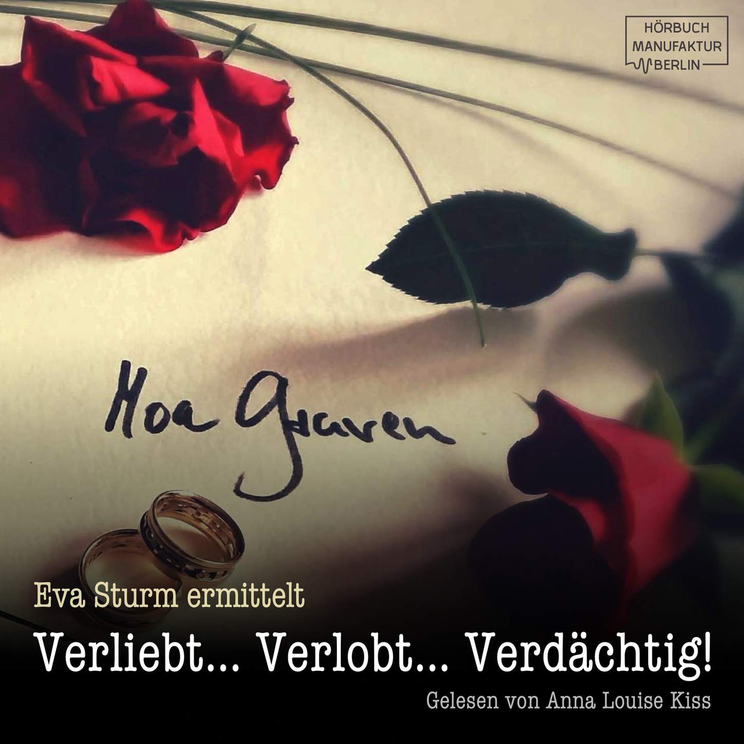 

Verliebt... Verlobt... Verdächtig! - Eva Sturm, Band 1 (Ungekürzt)