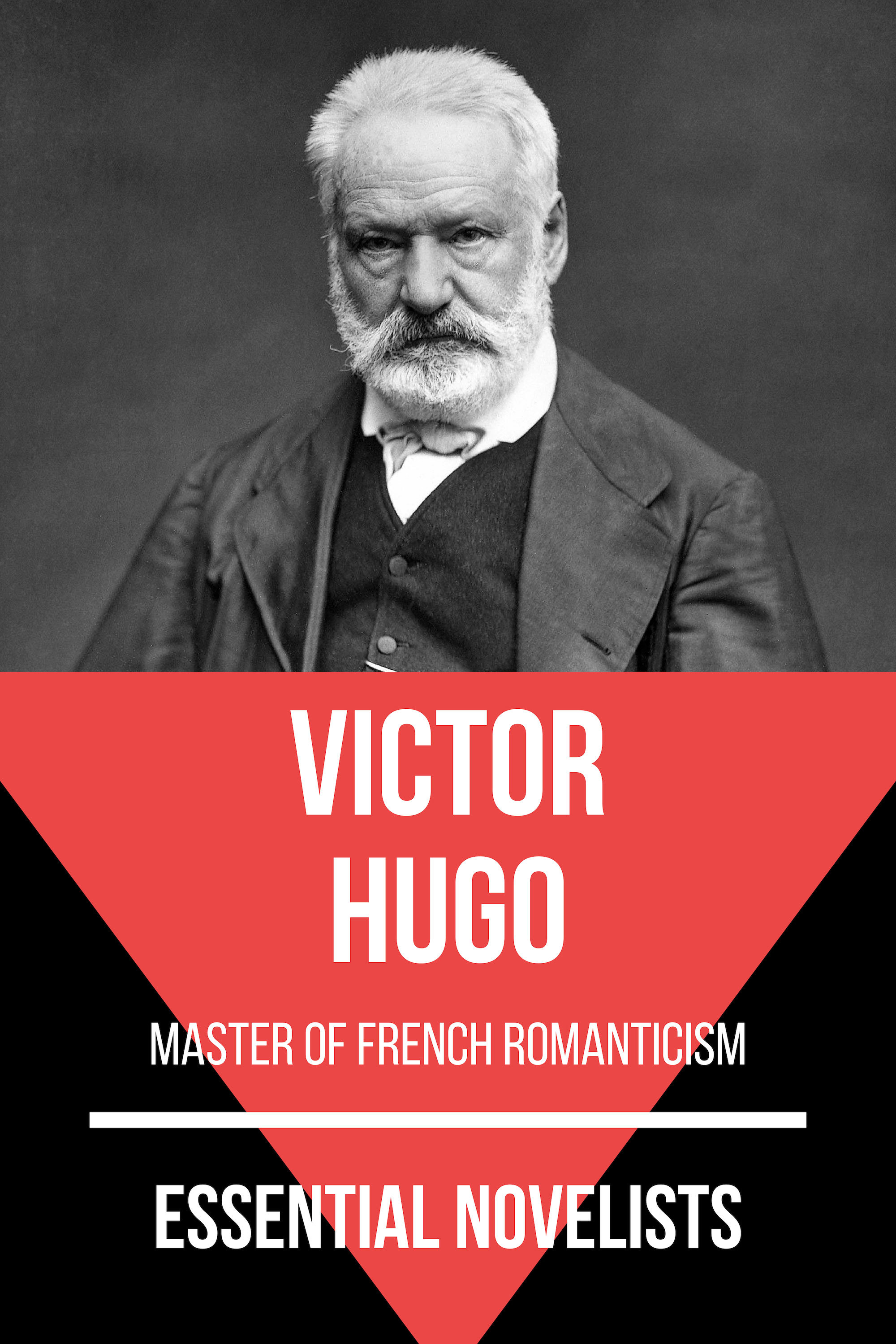 Essential Novelists - Victor Hugo