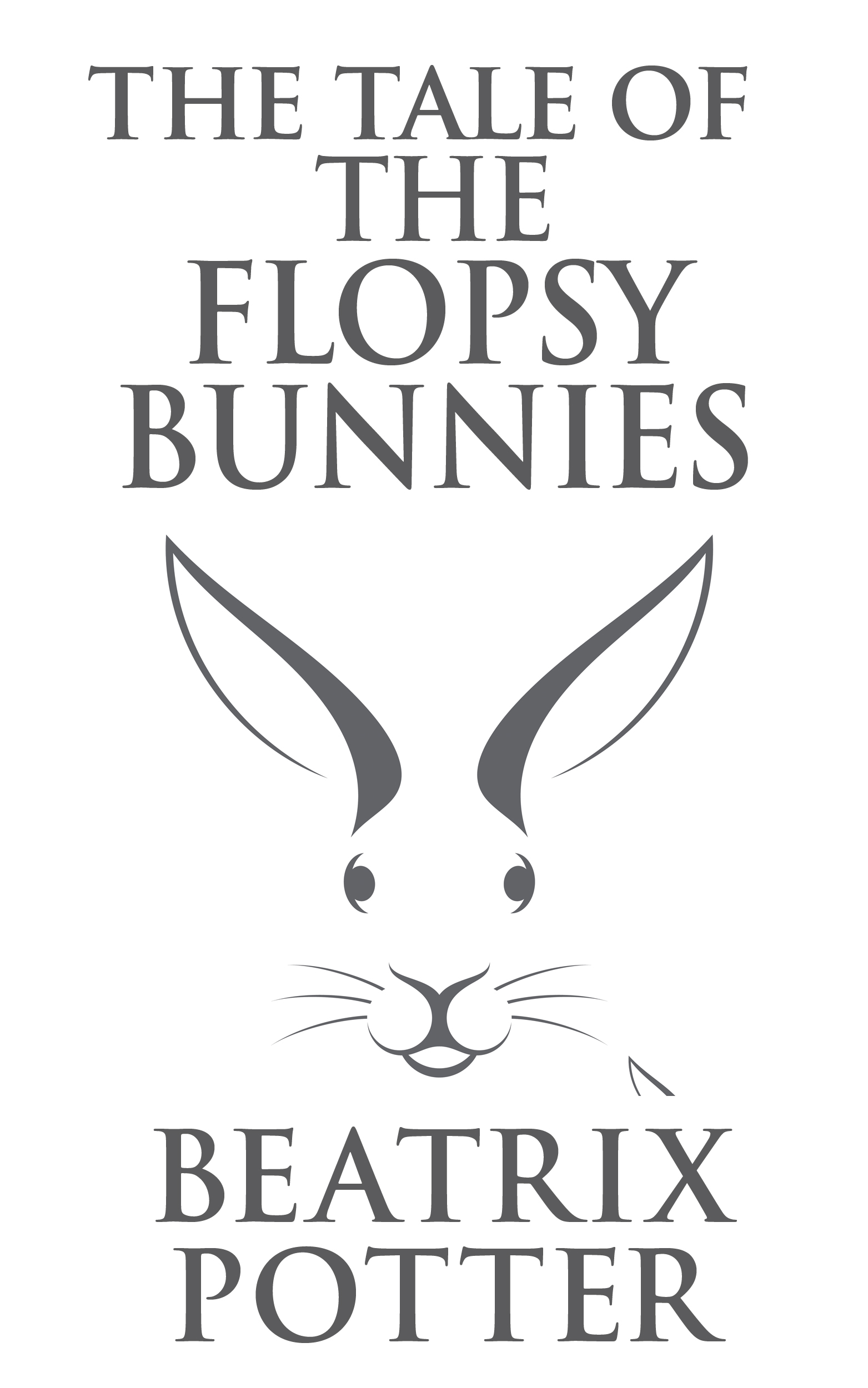 Tale of the Flopsy Bunnies, The The