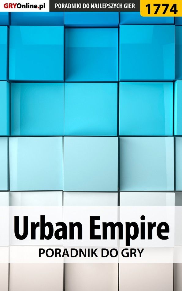 Книга Poradniki do gier Urban Empire созданная Wiśniewski Łukasz может относится к жанру компьютерная справочная литература, программы. Стоимость электронной книги Urban Empire с идентификатором 57206026 составляет 130.77 руб.