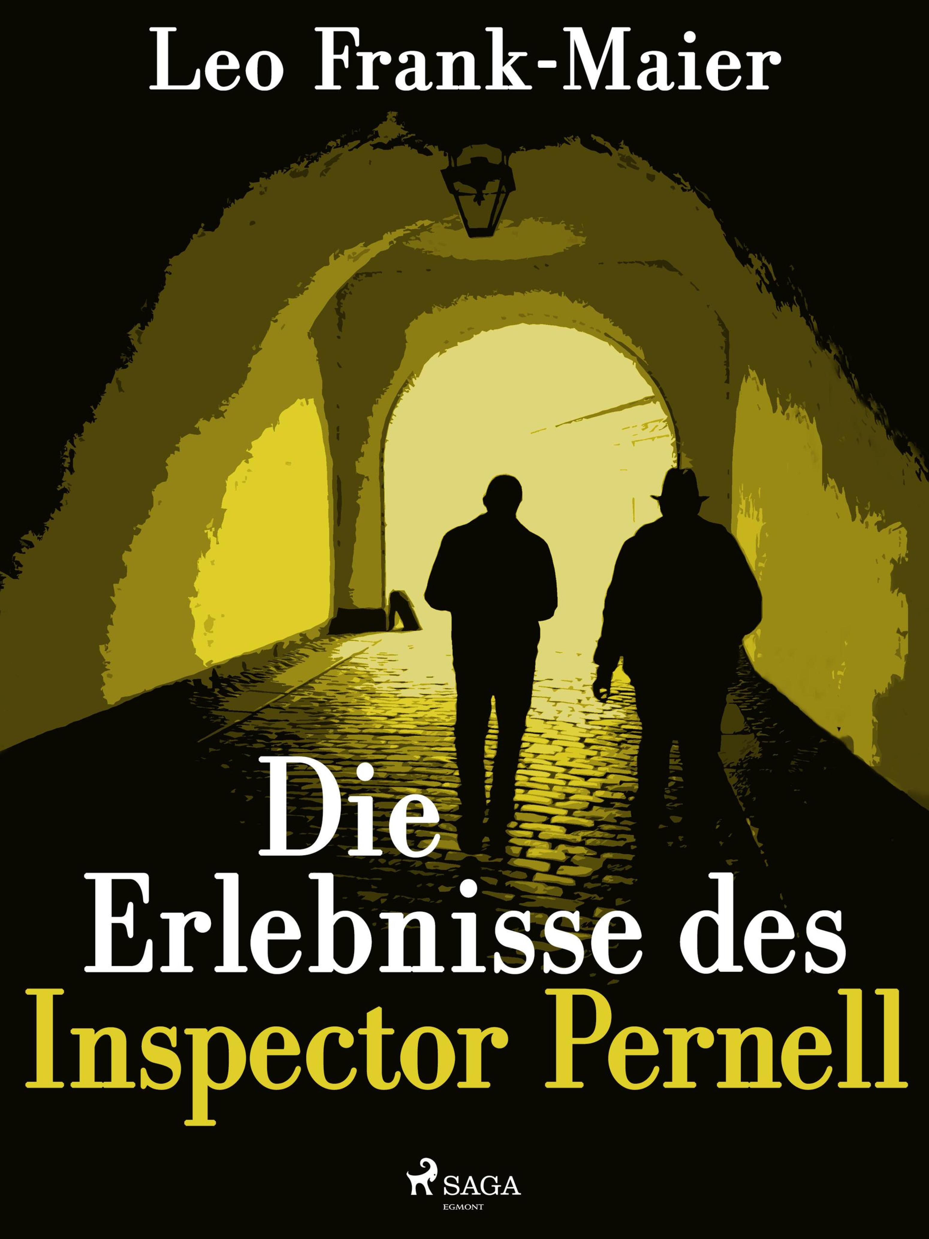 Die Erlebnisse des Inspector Pernell - Kriminalgeschichten, Leonhard Frank  – читать онлайн на ЛитРес