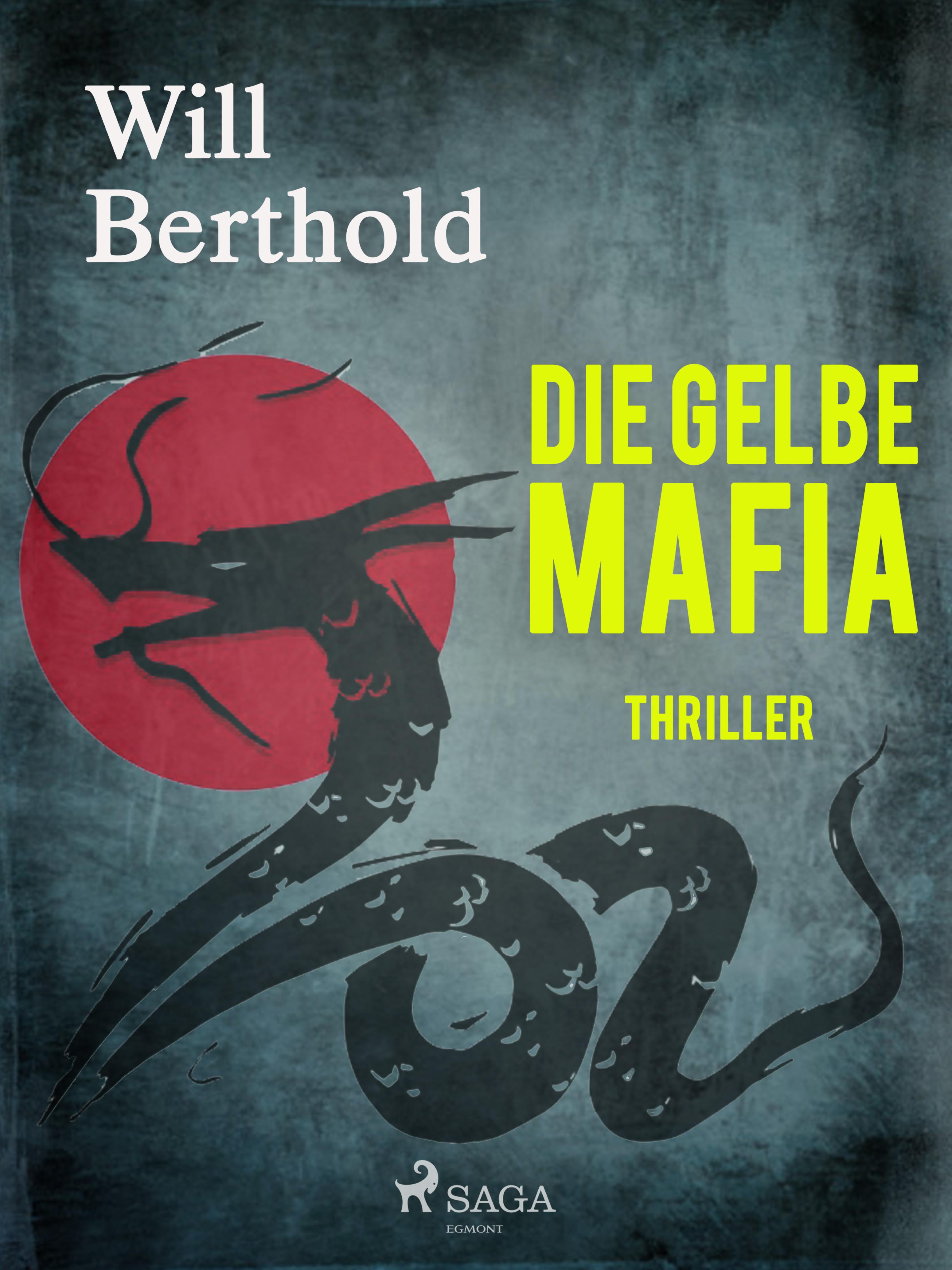 «Die gelbe Mafia» – Will Berthold | ЛитРес