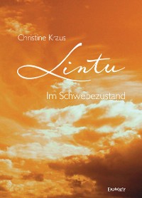Lintu – Christine Kraus, Engelsdorfer Verlag