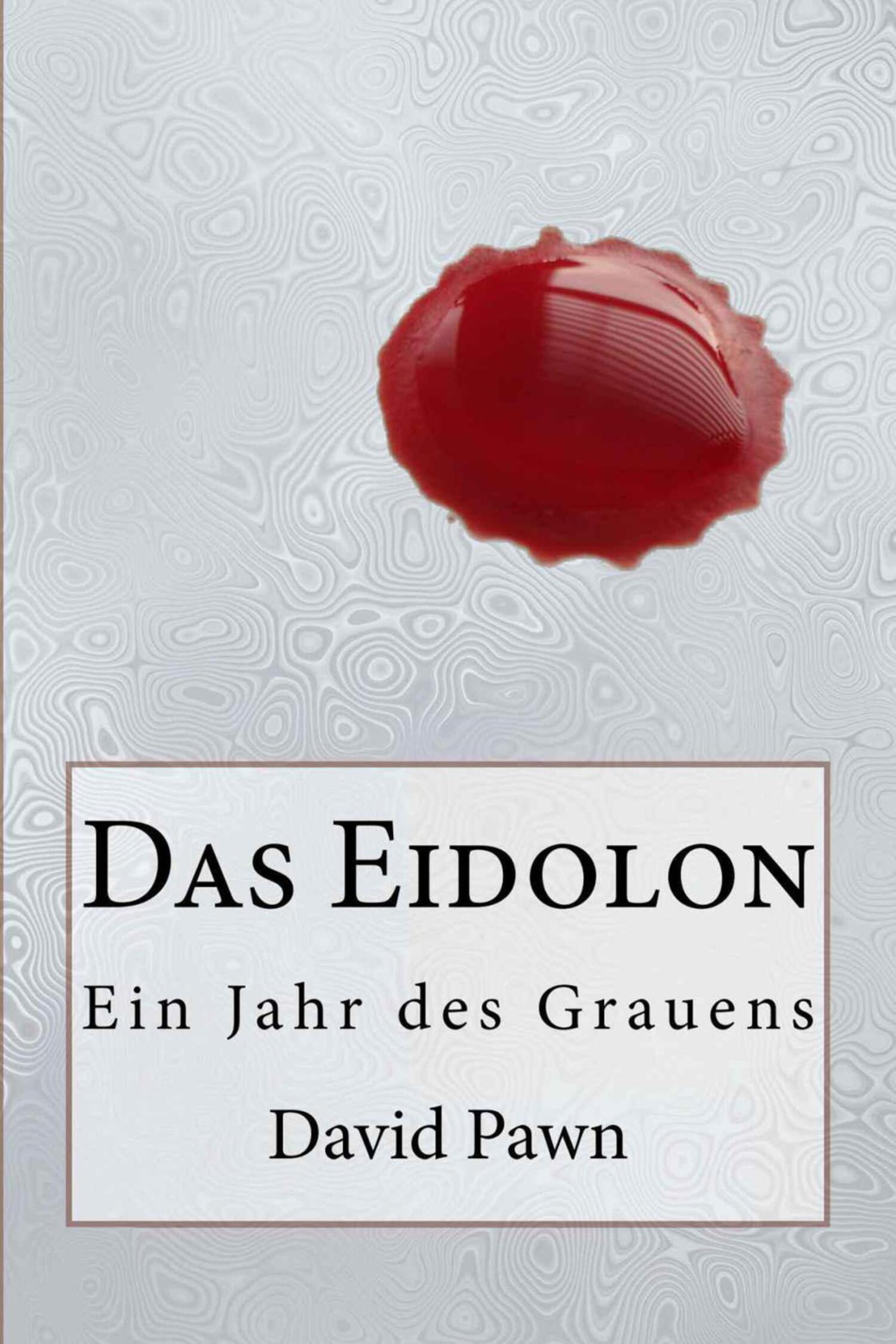 Das Eidolon, David Pawn – скачать книгу fb2, epub, pdf на ЛитРес