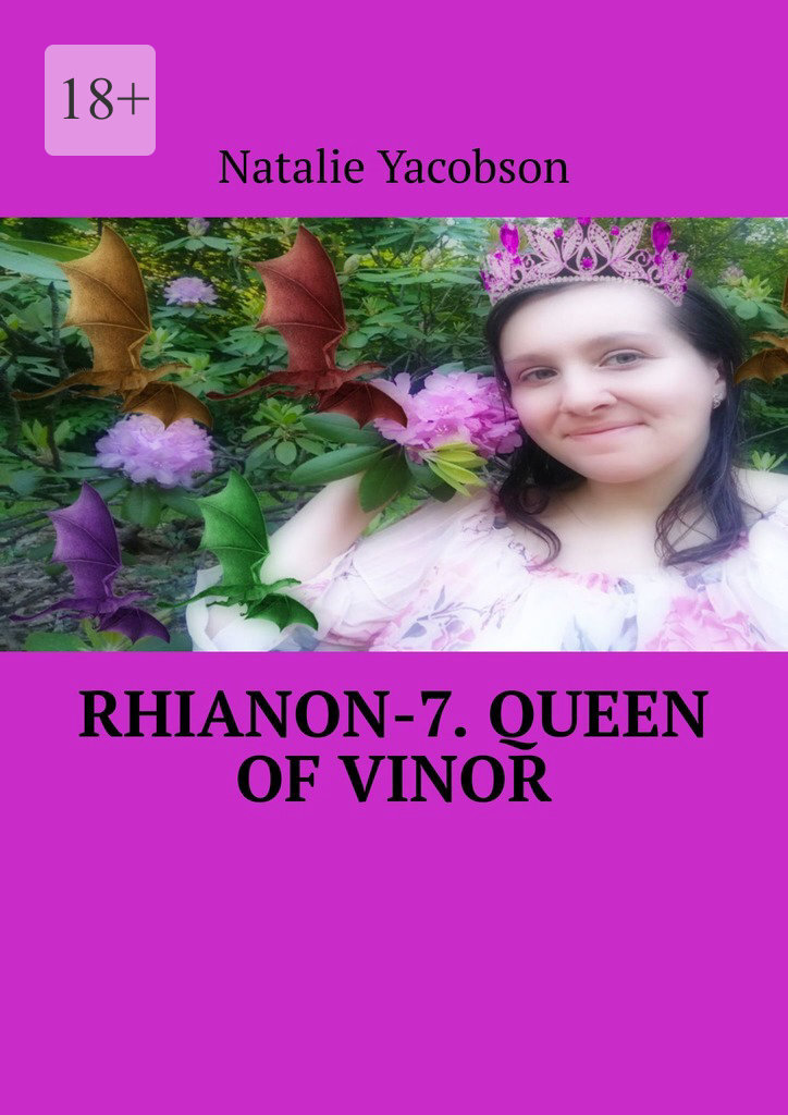 Rhianon-7. Queen of Vinor