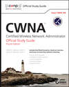 CWNA. Certified Wireless Network Administrator Official Study Guide: Exam CWNA-106