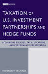 Taxation of U.S. Investment Partnerships and Hedge Funds. Accounting Policies, Tax Allocations, and Performance Presentation