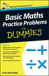 Basic Maths Practice Problems For Dummies