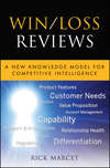 Win / Loss Reviews. A New Knowledge Model for Competitive Intelligence