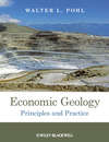 Economic Geology. Principles and Practice