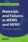 Materials and Failures in MEMS and NEMS