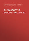 The Last of the Barons – Volume 10