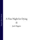A Fine Night for Dying