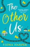 The Other Us: the RONA winning perfect second chance romance to curl up with