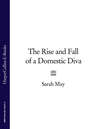 The Rise and Fall of a Domestic Diva