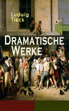 Dramatische Werke