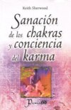 Sanación de los chakras y conciencia del karma