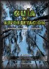 Guía de reforestación. Ilustrada, aumentada y corregida