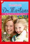 Kinderärztin Dr. Martens Staffel 2 – Arztroman