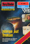 Perry Rhodan 1820: Intrige auf Trokan