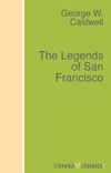 The Legends of San Francisco