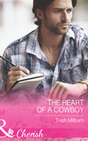The Heart Of A Cowboy