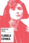 Mestres da Poesia - Florbela Espanca