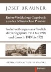 Erster-Weltkriegs-Tagebuch aus der böhmischen Provinz