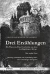 Drei Erzählungen von Christiane Benedikte Naubert in einer Transkription von Sylvia Kolbe: "Die Warnerin. Eine Geschichte aus dem dreißigjährigen Kriege.", "Die weiße Frau" und "Herzog Christian von Eisenberg oder: das eisenberger Gespenst"