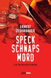 Speck Schnaps Mord